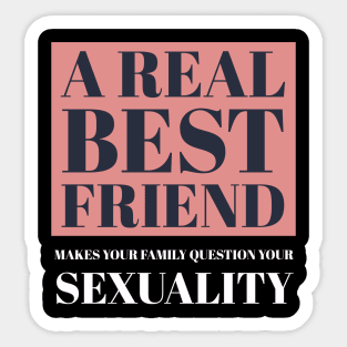 A real best Friend Sticker